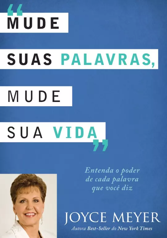 Mude suas Palavras Mude sua Vida